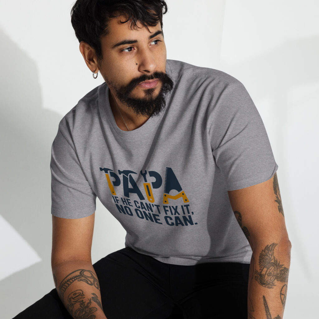 If Papa Can’t Fix It, No One Can Tee