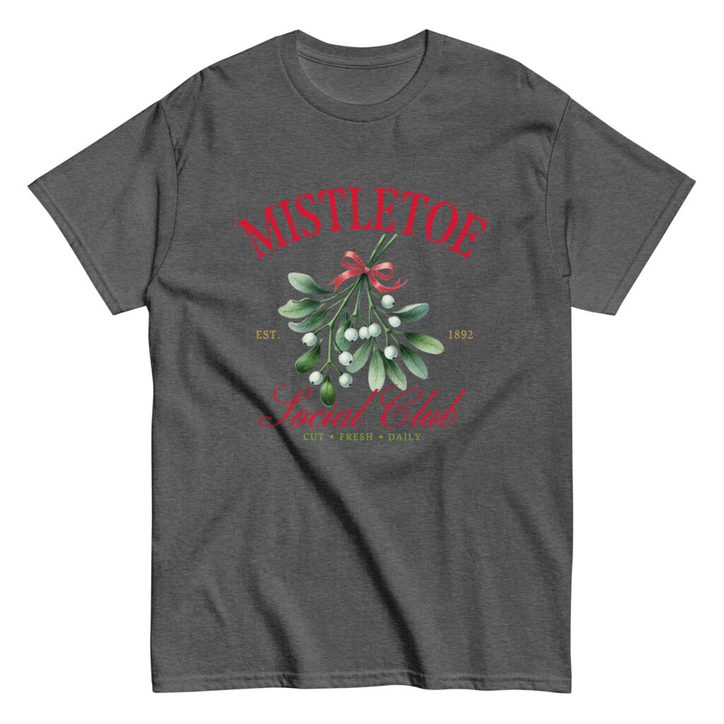 Mistletoe Social Club - Unisex Classic Tee