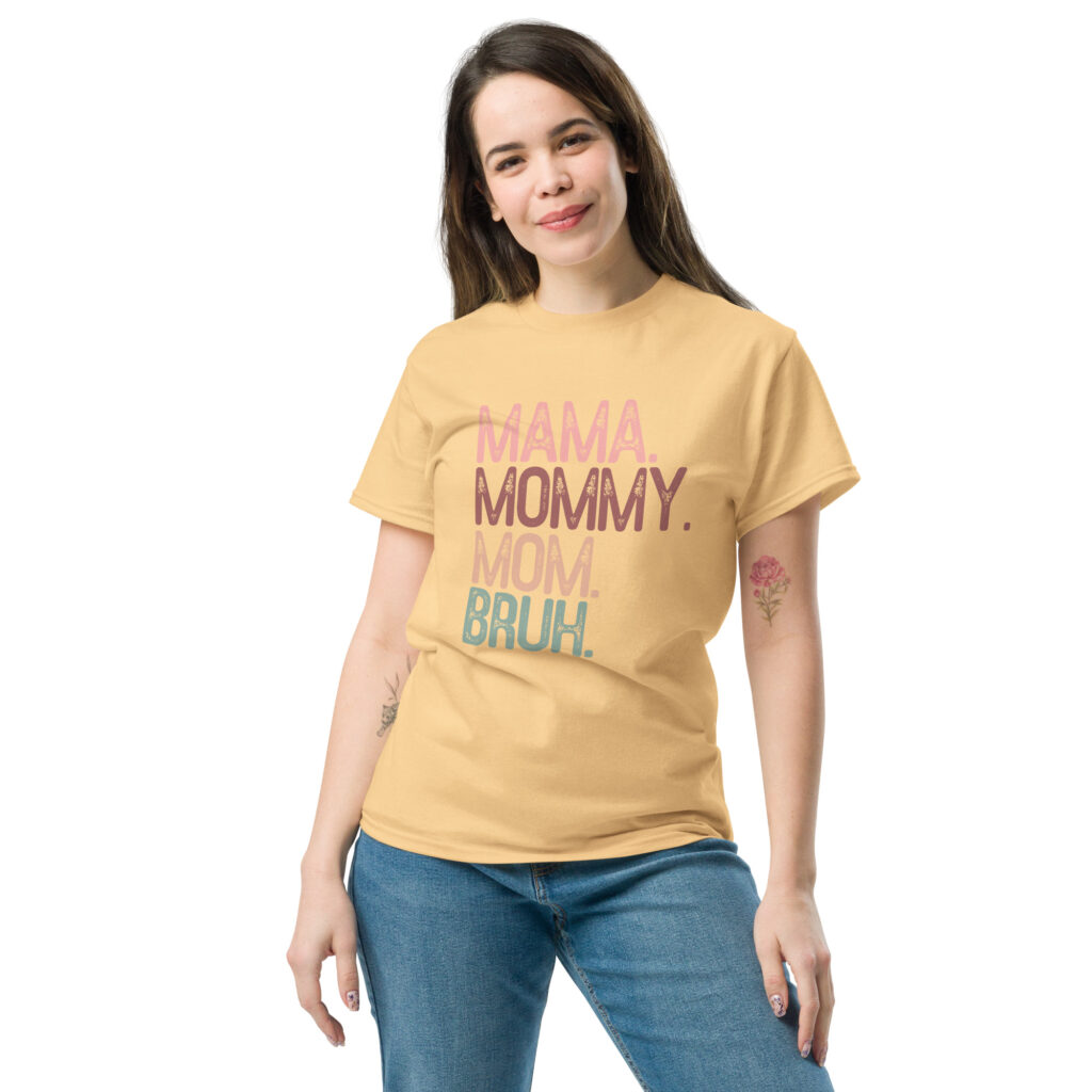 Mom Bruh Classic Tee