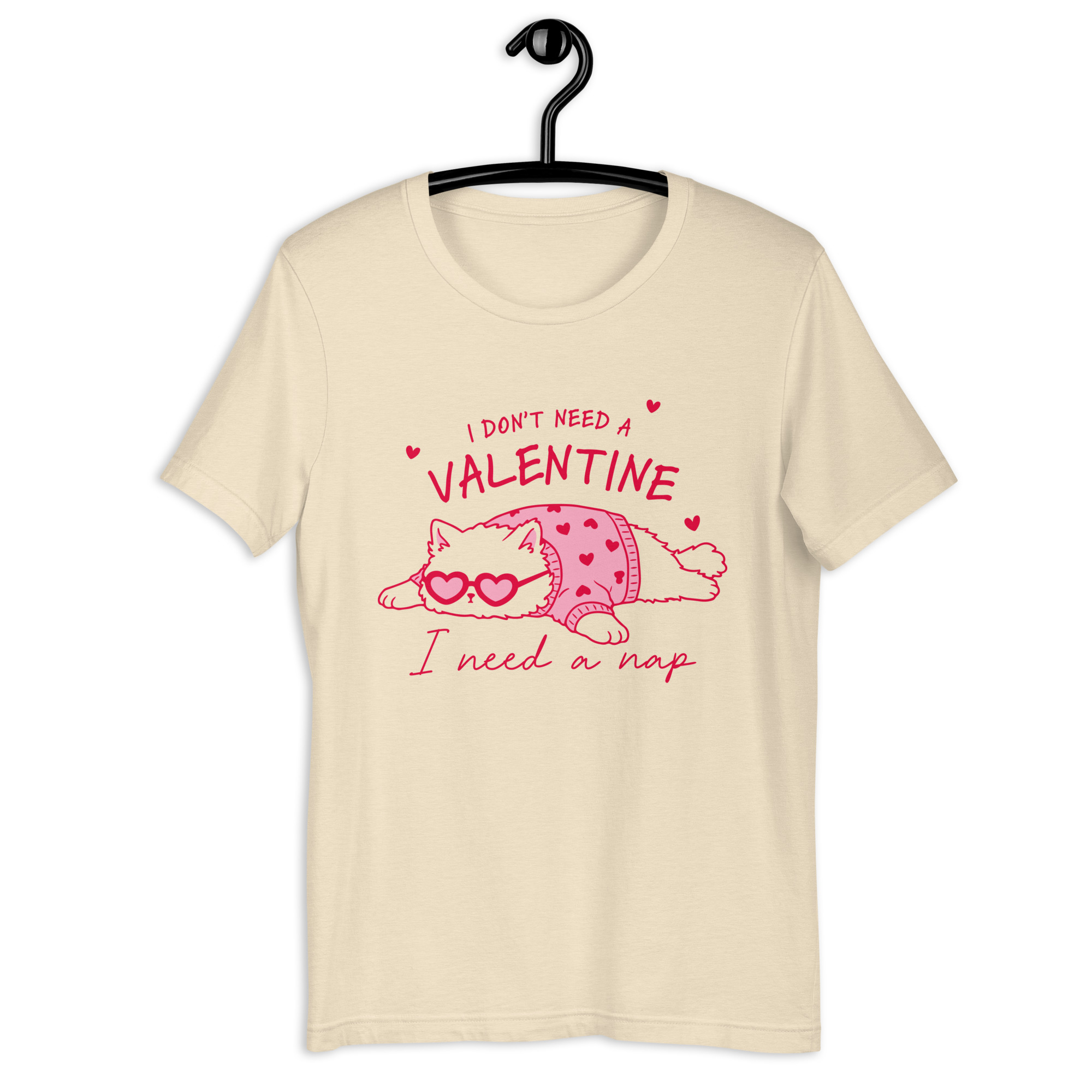 I don't need a Valentine T-shirt - Image 10