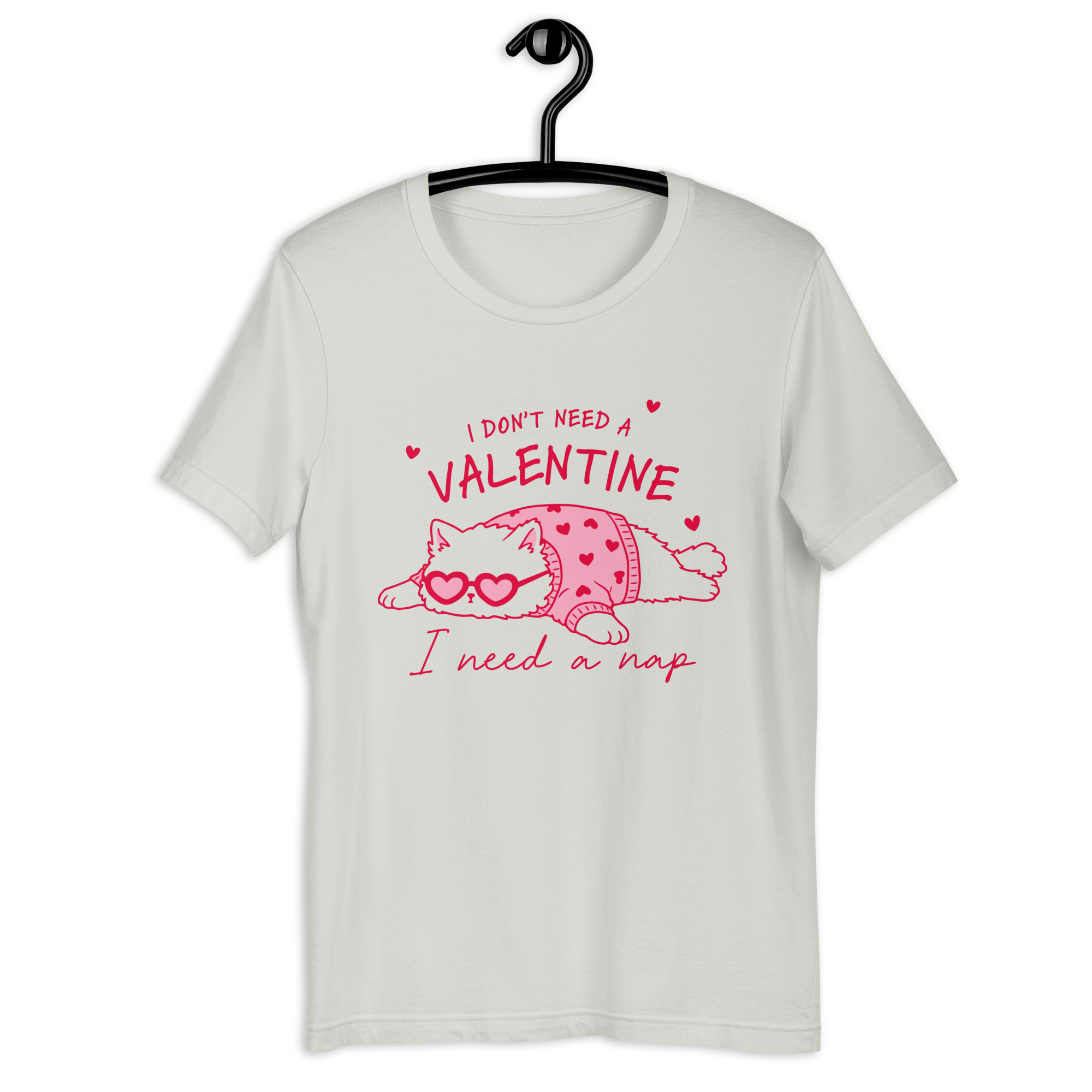 I don't need a Valentine T-shirt - Image 11